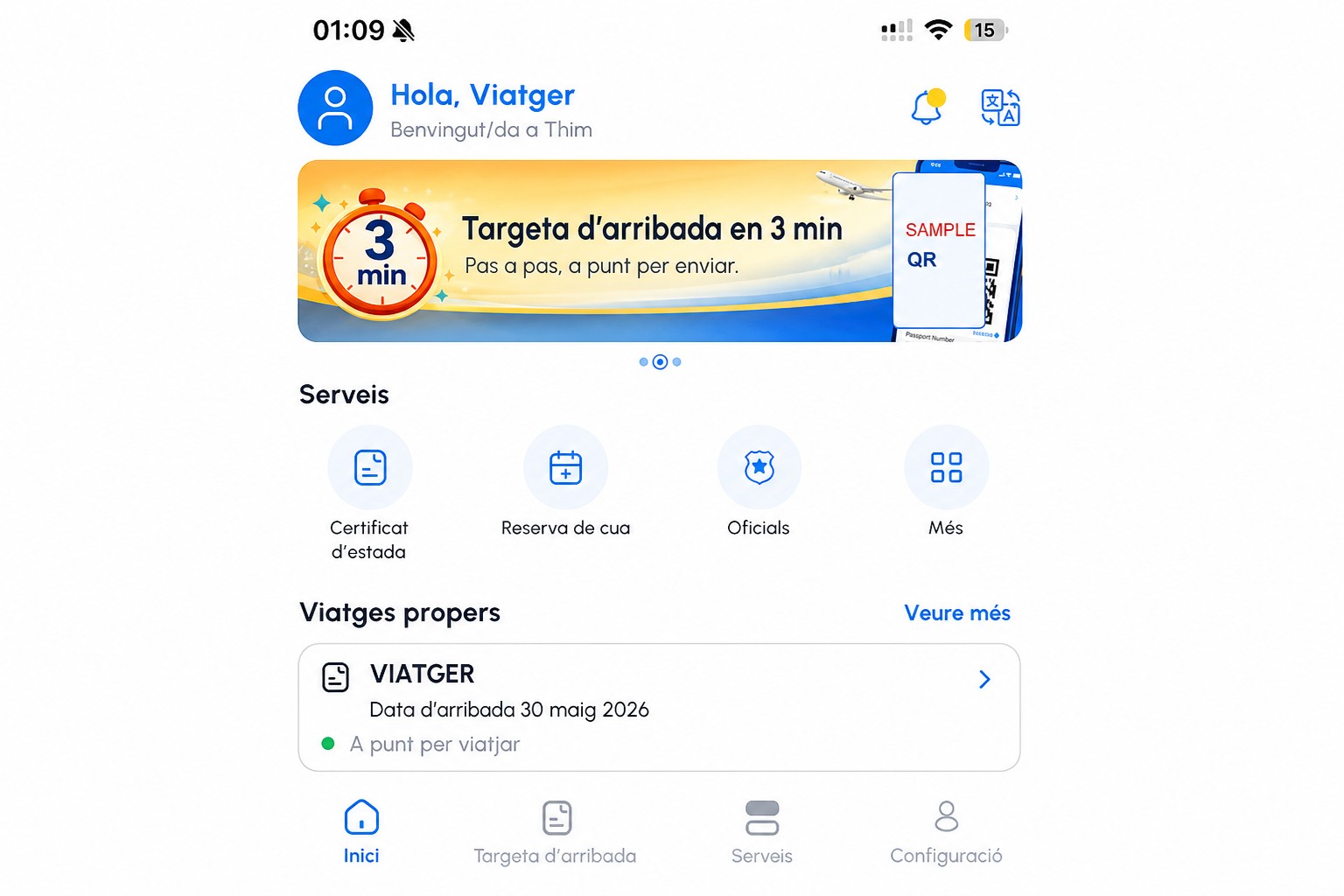 Pantalla d’inici del THIM sanejada que mostra la targeta d’arribada i els serveis